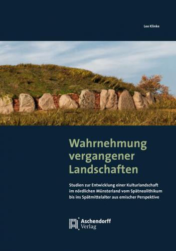 Wahrnehmung vergangener Landschaften 