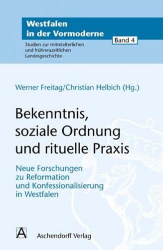 Bekenntnis, soziale Ordnung und rituelle Praxis 