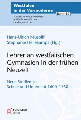 Lehrer an westfälischen Gymnasien in der frühen Neuzeit 
