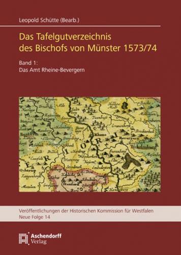 Das Tafelgutverzeichniss des Bischofs von Münster 1573/74 