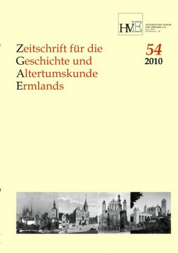 Zeitschrift für Geschichte und Altertumskunde Ermlands, Band 54-2010 