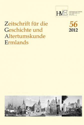 Zeitschrift für die Geschichte und Altertumskunde Ermlands, Band 56-2012 