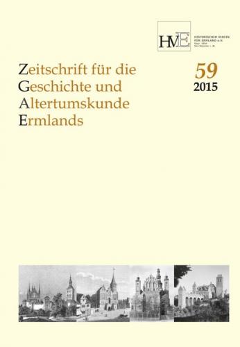 Zeitschrift für die Geschichte und Altertumskunde Ermlands,Band 59-2015 