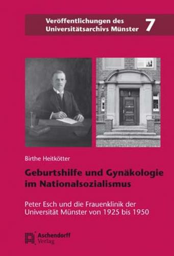 Geburtshilfe und Gynäkologie im Nationalsozialismus 