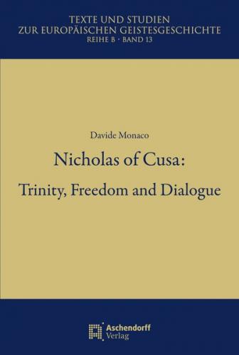 Nicholas of Cusa: Trinity, Freedom and Dialogue (Ebook - pdf) 