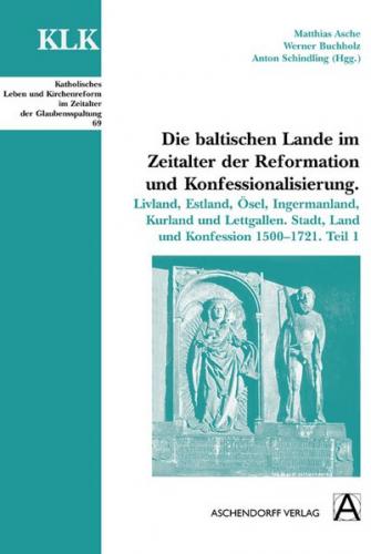 Die baltischen Lande im Zeitalter der Reformation und Konfessionalisierung (Ebook - pdf) 