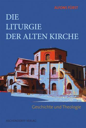 Die Liturgie der Alten Kirche (Ebook - pdf) 