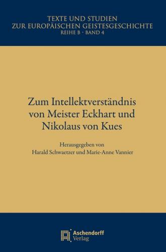 Zum Intellektverständnis bei Meister Eckhart und Nikolaus von Kues (Ebook - pdf) 