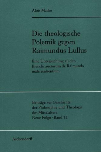 Die theologische Polemik gegen Raimundus I. (Ebook - pdf) 