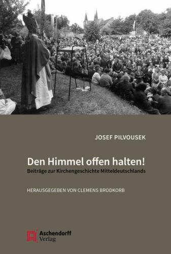 Den Himmel offen halten! 