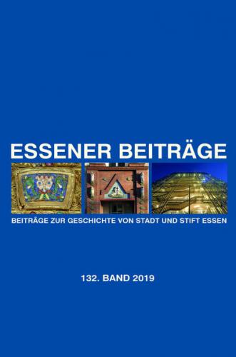 Essener Beiträge: Beiträge zur Geschichte von Stadt und Stift Essen 