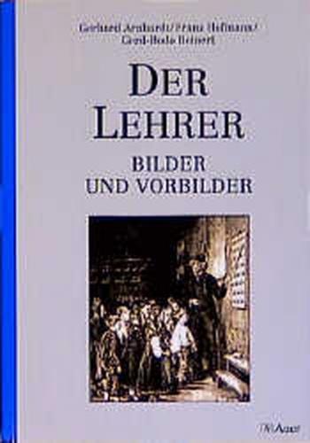 Der Lehrer - Bilder und Vorbilder 