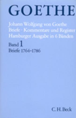 Goethes Briefe und Briefe an Goethe. Hamburger Ausgabe 