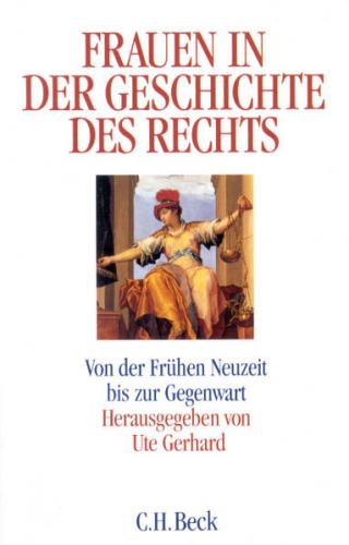 Frauen in der Geschichte des Rechts 