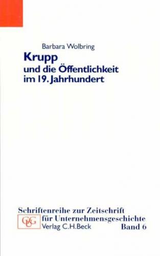 Krupp und die Öffentlichkeit im 19. Jahrhundert 