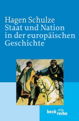 Staat und Nation in der europäischen Geschichte 