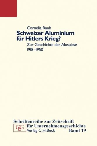 Schweizer Aluminium für Hitlers Krieg? 