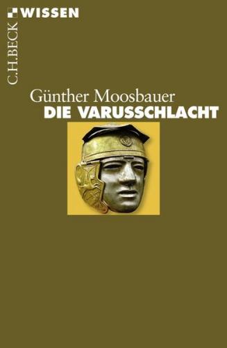 Die Varusschlacht 
