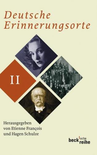 Deutsche Erinnerungsorte Bd. II 