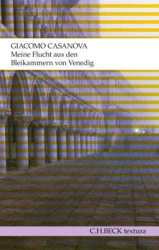 Meine Flucht aus den Bleikammern von Venedig (Ebook - EPUB) 