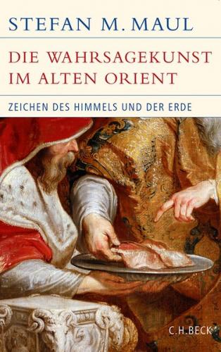 Die Wahrsagekunst im Alten Orient 