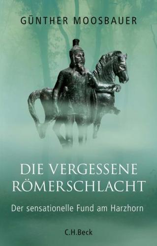 Die vergessene Römerschlacht (Ebook - EPUB) 