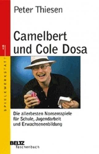 Camelbert und Cole Dosa 