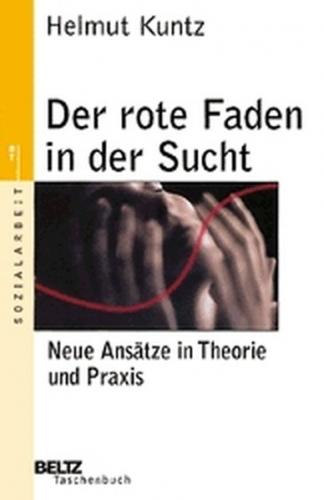 Der rote Faden in der Sucht 