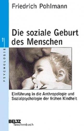 Die soziale Geburt des Menschen 