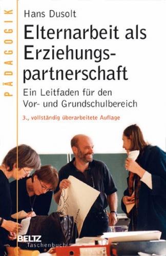 Elternarbeit als Erziehungspartnerschaft 