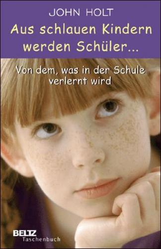 Aus schlauen Kindern werden Schüler 