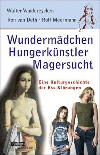 Wundermädchen, Hungerkünstler, Magersucht 