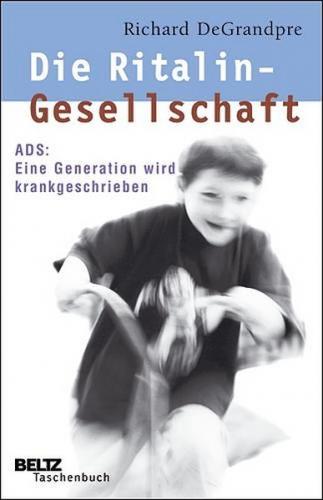 Die Ritalin-Gesellschaft 