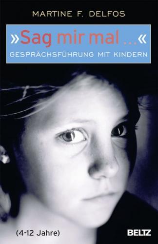 'Sag mir mal ...' Gesprächsführung mit Kindern (4 - 12 Jahre) (Ebook - EPUB) 