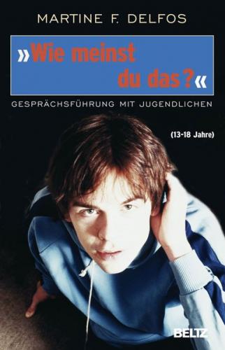 'Wie meinst du das?' Gesprächsführung mit Jugendlichen (Ebook - EPUB) 