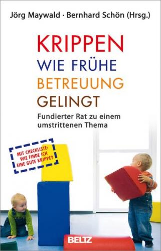 Krippen: Wie frühe Betreuung gelingt (Ebook - EPUB) 