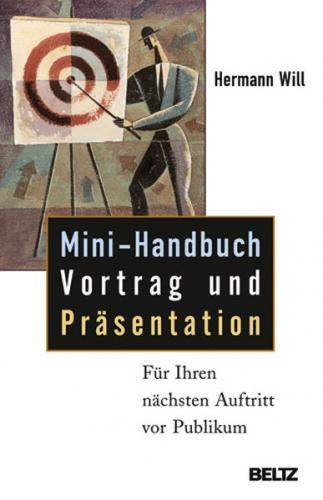Mini-Handbuch Vortrag und Präsentation 