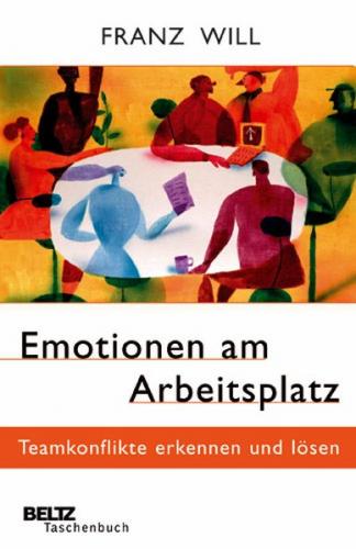 Emotionen am Arbeitsplatz 