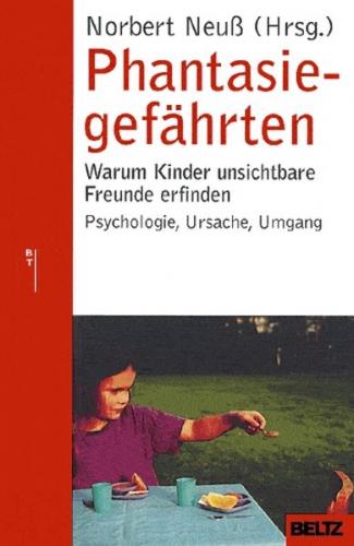 Phantasiegefährten - Warum Kinder unsichtbare Freunde erfinden 
