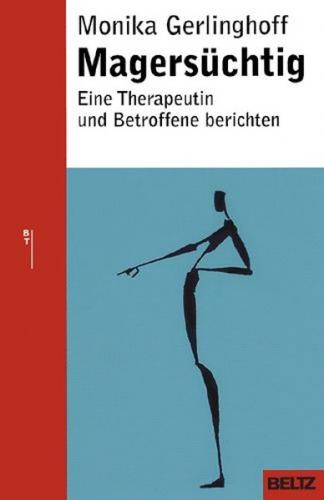 Magersüchtig 