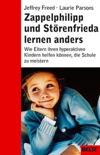 Zappelphilipp und Störenfrieda lernen anders 