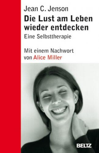 Die Lust am Leben wieder entdecken 