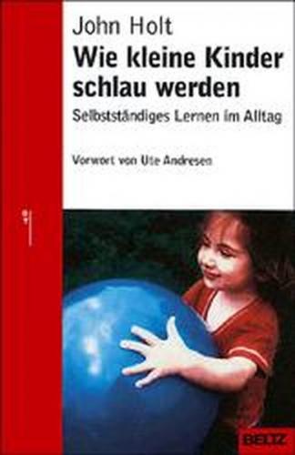 Wie kleine Kinder schlau werden 