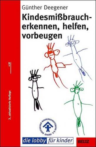 Kindesmissbrauch - Erkennen, helfen, vorbeugen 