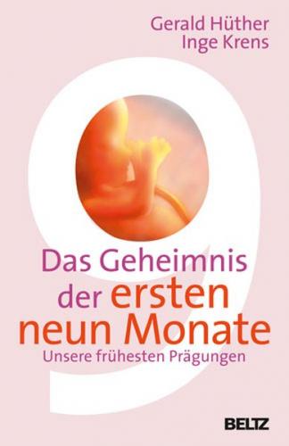 Das Geheimnis der ersten neun Monate 