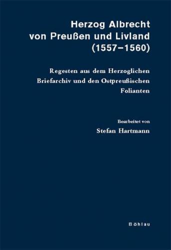 Herzog Albrecht von Preußen und Livland (1557-1560) 