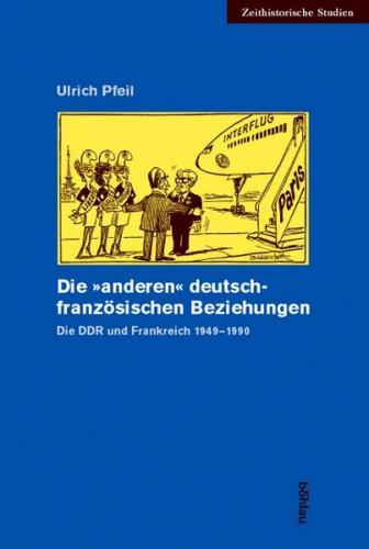Die »anderen« deutsch-französischen Beziehungen 