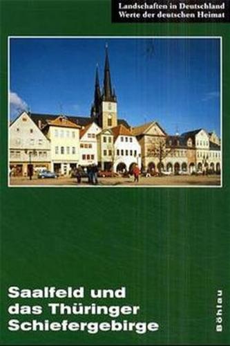 Saalfeld und das Thüringer Schiefergebirge 