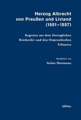 Herzog Albrecht von Preußen und Livland (1551-1557) 