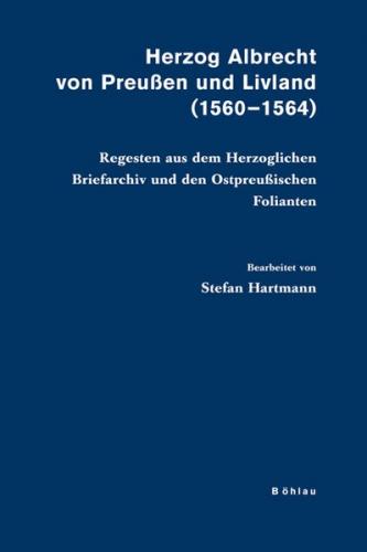 Herzog Albrecht von Preußen und Livland (1560-1564) 